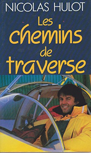 9782724246117: Les Chemins de traverse