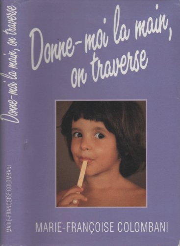 Stock image for donne moi la main on traverse for sale by Librairie Th  la page