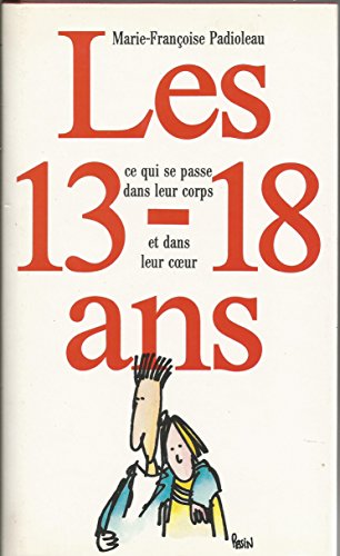 Stock image for Les 13 - 18 ans for sale by Librairie Th  la page