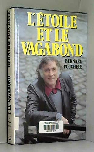 Beispielbild fr L'toile et le vagabond zum Verkauf von Librairie Th  la page