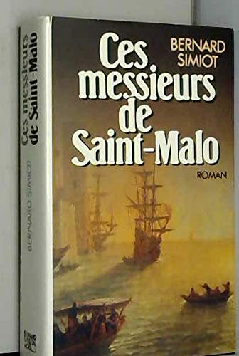 9782724246568: Ces messieurs de Saint Malo rendez-vous  la malounire