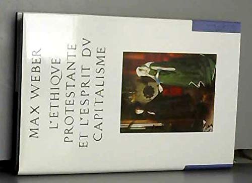 L'ethique protestante et l'esprit du capitalisme (9782724246971) by Max Weber