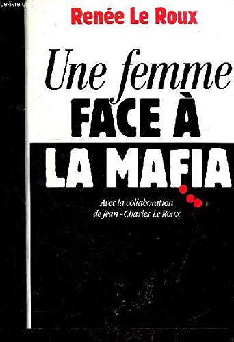 9782724249156: Une Femme face  la Mafia