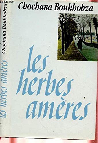 Beispielbild fr Les herbes amres zum Verkauf von Ammareal