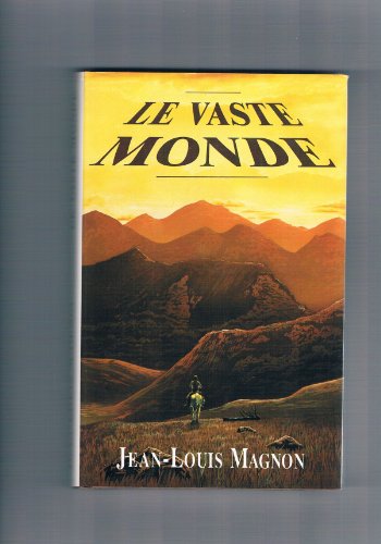 Stock image for Le vaste monde for sale by Ammareal