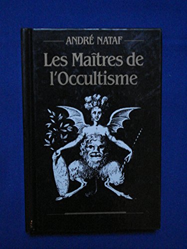 9782724250015: Les Matres de l'Occultisme