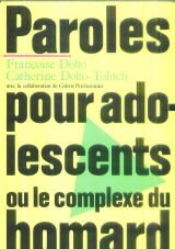 Stock image for Paroles pour adolescents ou le Complexe du homard for sale by Les mots en page