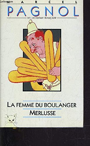 Stock image for La Femme Du Boulanger - Merlusse for sale by Ammareal