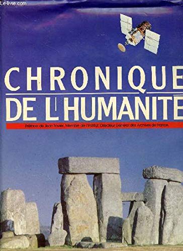 Beispielbild fr Chronique de l'humanit. zum Verkauf von AUSONE