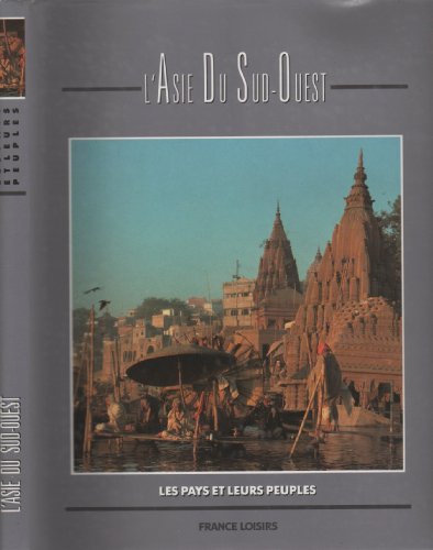 Imagen de archivo de L'Asie du Sud-Ouest a la venta por Librairie Th  la page