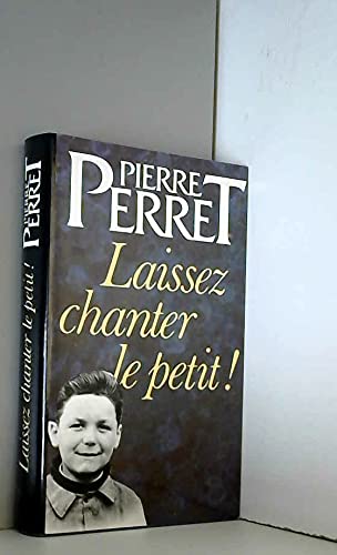 Stock image for laissez chanter le petit for sale by Librairie Th  la page