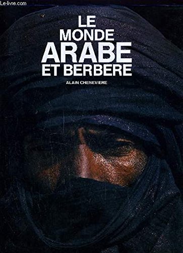 Imagen de archivo de Le monde arabe et berbre. a la venta por Ammareal