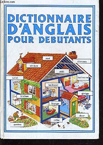 9782724252033: DICTIONNAIRE D'ANGLAIS POUR DEBUTANTS.