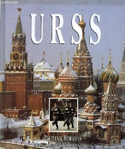 URSS. PEUPLES & HORIZONS