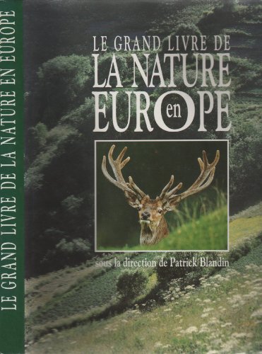 Stock image for Le grand livre de la nature en Europe for sale by Librairie Th  la page