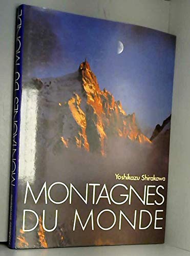 Imagen de archivo de Montagnes du monde a la venta por medimops