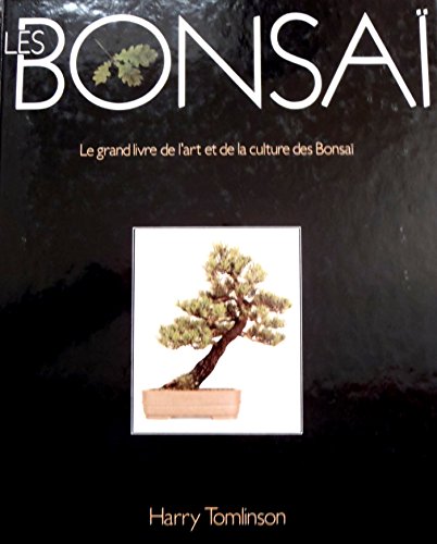 9782724254266: Les Bonsa : le grand livre de l'art et de la culture des Bonsa