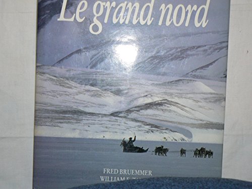 Stock image for Le grand nord for sale by Librairie Th  la page