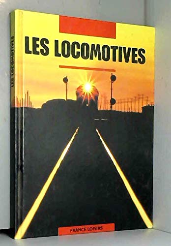 9782724254433: Les locomotives