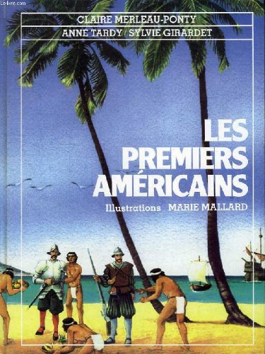 Stock image for Les premiers Amricains for sale by Librairie Th  la page