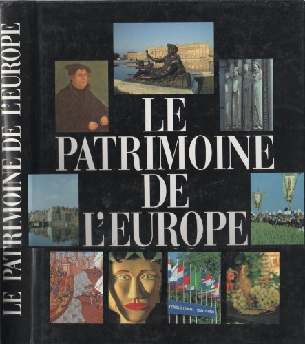 Stock image for Le patrimoine de l'Europe for sale by Chapitre.com : livres et presse ancienne