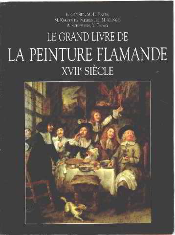 9782724255393: Le grand livre de la peinture flamande XVIIme sicle