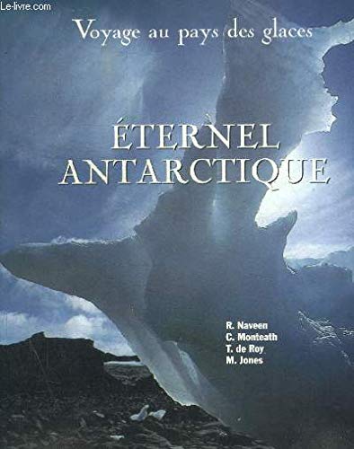 Stock image for Eternel Antarctique Voyage au pays des glaces for sale by Librairie Th  la page