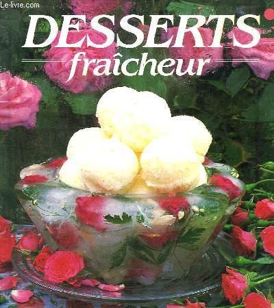 Beispielbild fr Dessert fraicheur zum Verkauf von Ammareal