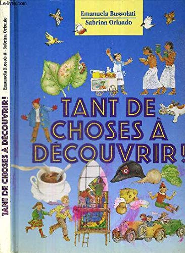 Stock image for Tant de choses  dcouvrir ! for sale by Librairie Th  la page