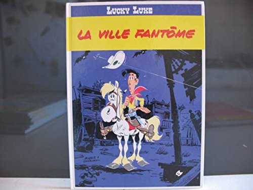 9782724258196: LUCKY LUKE - La Ville Fantome