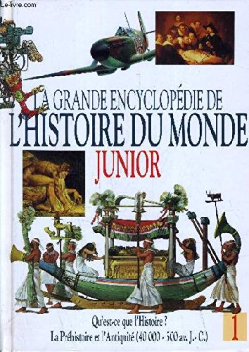 Stock image for La grande encyclopdie de l'histoire du monde junior : 1601-1715 for sale by Ammareal