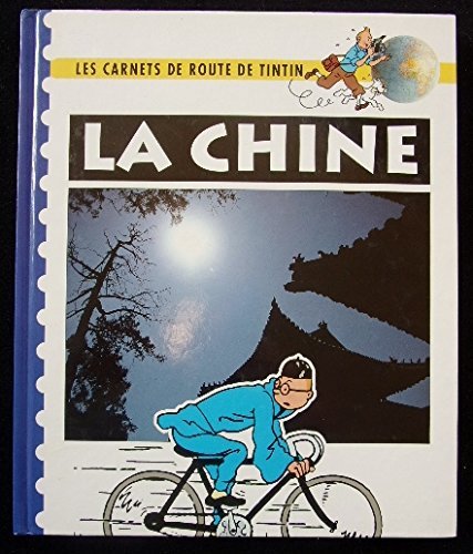 Imagen de archivo de Les carnets de route de Tintin : La Chine a la venta por Librairie Th  la page