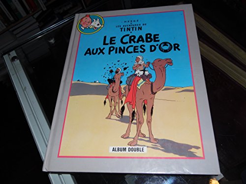 Beispielbild fr Le crabe aux pinces d'or Suivi de Tintin au pays de l'or noir (Les aventures de Tintin) zum Verkauf von medimops