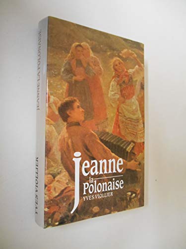 Stock image for Jeanne la Polonaise for sale by Mli-Mlo et les Editions LCDA
