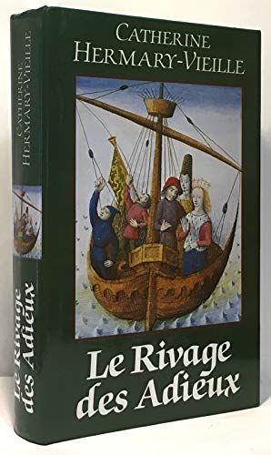 Beispielbild fr Le rivage des adieux zum Verkauf von Librairie Th  la page