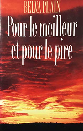 Stock image for Pour le meilleur et pour le pire for sale by Librairie Th  la page