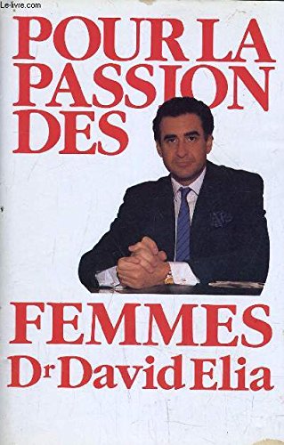 Stock image for Pour la passion des femmes for sale by Librairie Th  la page