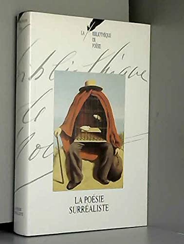 Bibliothèque de poésie Tome 12 La poésie surréaliste