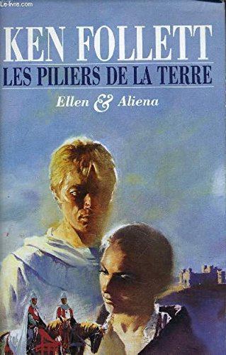 Imagen de archivo de Les Piliers de la terre Ellen & Aliena a la venta por Ammareal