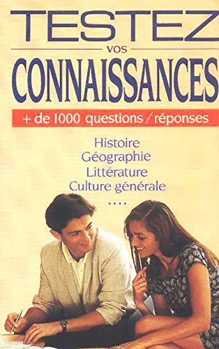 Imagen de archivo de Testez vos connaissances + de 1000 questions rponses a la venta por Librairie Th  la page