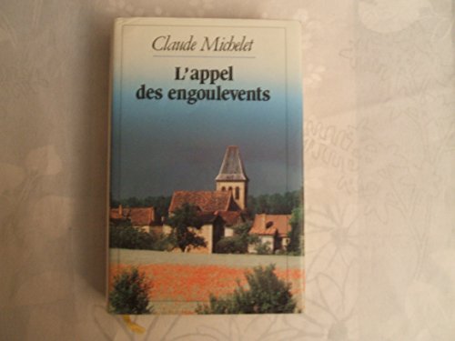 L'appel des engoulevents (9782724263428) by Claude Michelet