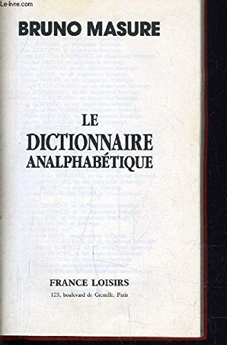 Imagen de archivo de Le dictionnaire analphabtique a la venta por Ammareal