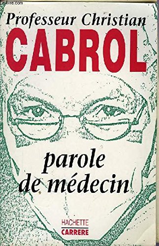 Parole De Médecin