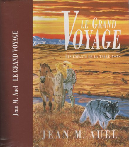 Stock image for Le grand voyage Les enfants de la terre Tome 4 for sale by Librairie Th  la page