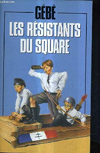 9782724267457: Les rsistants du square
