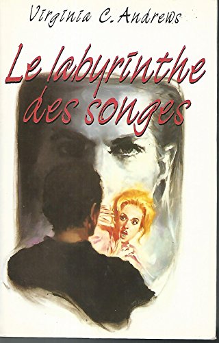 Le labyrinthe des songes (La Saga de Heaven Tome 5) (9782724269222) by Andrews Virginia