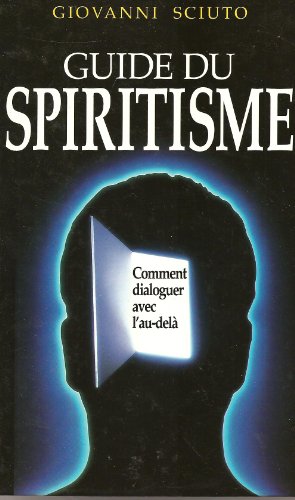 Beispielbild fr Guide du spiritisme zum Verkauf von A TOUT LIVRE