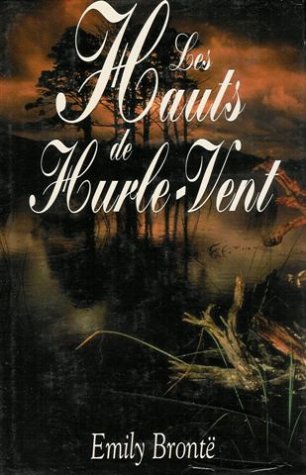 Beispielbild fr Les Hauts De Hurlevent zum Verkauf von Irish Booksellers