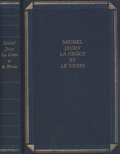 Stock image for La grce et le venin for sale by Librairie Th  la page