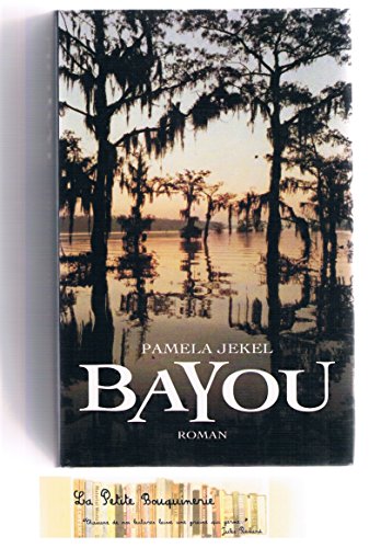 Imagen de archivo de Bayou a la venta por Better World Books